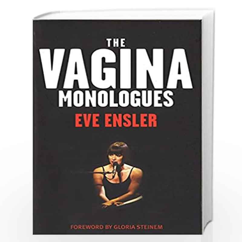 The Vagina Monologues By Eve Ensler Buy Online The Vagina Monologues