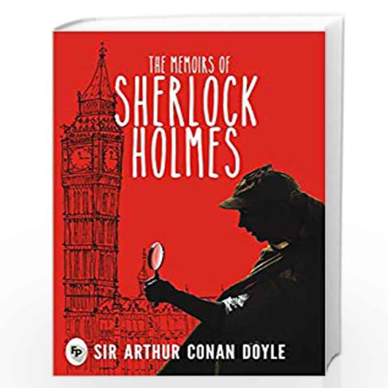 The Memoirs of Sherlock Holmes by SIR ARTHUR CONAN DOYLE Book-9789388144308