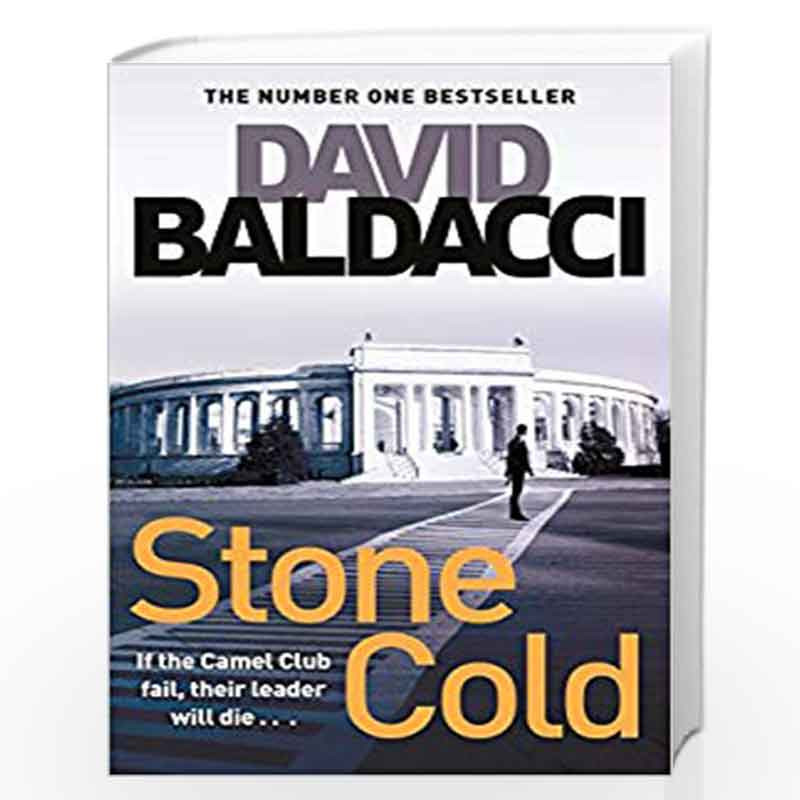 Stone Cold The Camel Club By David Baldacci Buy Online Stone Cold The Camel Club Book At Best Prices In India Madrasshoppe Com