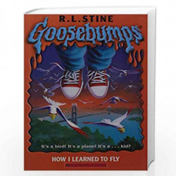 How I Learned to Fly (Goosebumps #52) by R.L.STINE Book-9780590568890