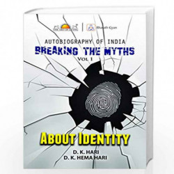 Breaking the Myths: About Identity - Vol. 1 by DK Hari & Hema Hari Book-9789385254772