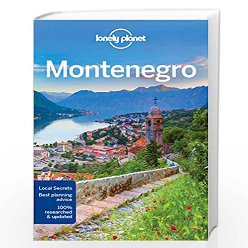 Prices　June　3rd　Montenegro　edition　Lonely　(1　(Travel　Book　Lonely　Best　in　(Travel　2017)　by　Planet-Buy　Planet　Guide)　edition　Guide)　Online　at　Montenegro　New　Planet　Lonely