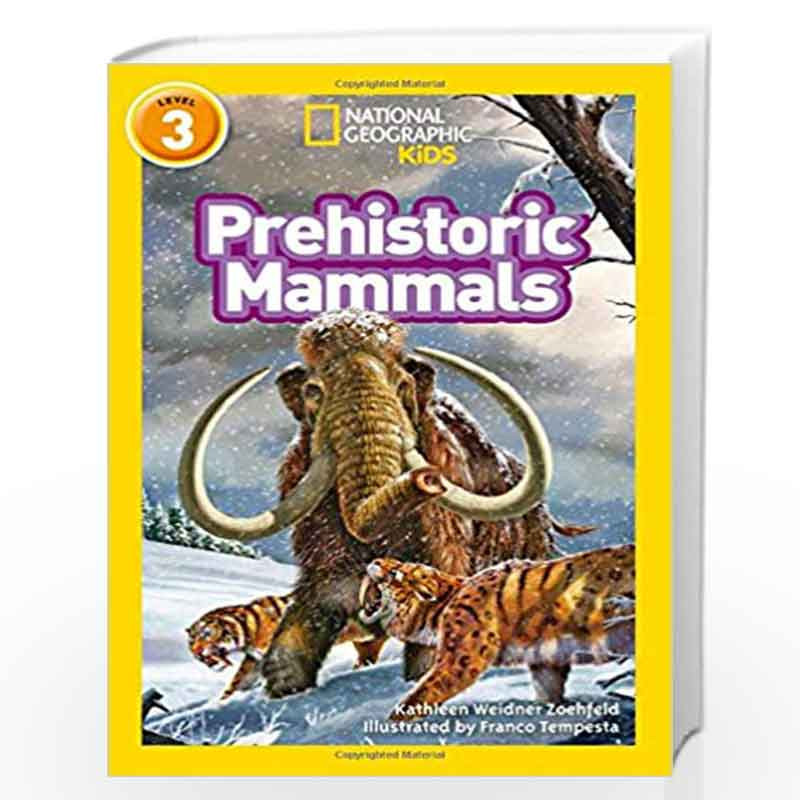 Prehistoric Mammals: Level 3 (National Geographic Readers) by NATIONAL