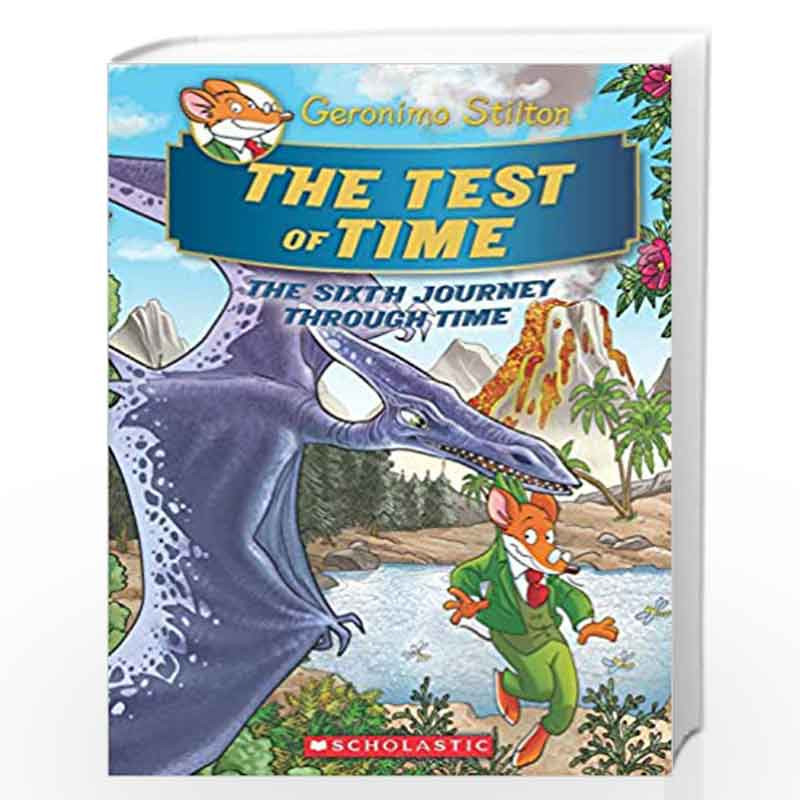 The Test of Time (Geronimo Stilton Journey Through Time #6) eBook por Geronimo  Stilton - EPUB Libro