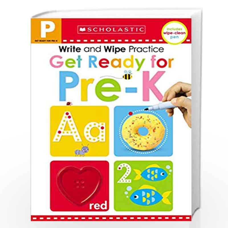 Scholastic Early Learners: Write & Wipe Practice: Get Ready For Pre-K (Scholastic Early Learners (Cartwheel - US)) by Scholastic