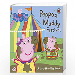 Peppa Pig: Peppa's Muddy Festival by  Book-9780241375884