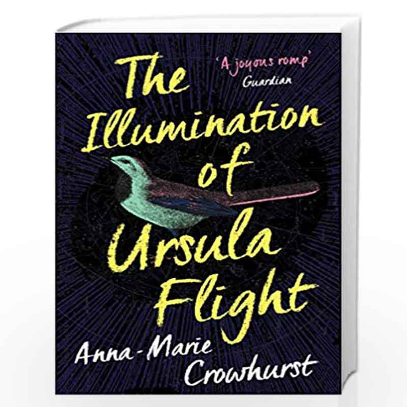 The Illumination of Ursula Flight by Anna-Marie Crowhurst Book-9781760632021