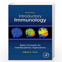 Introductory Immunology: Basic Concepts for Interdisciplinary Applications by Actor Jeffrey Book-9780128165720