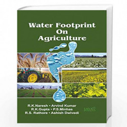 Water Footprint On Agriculture by R K Naresh Book-9789386110893