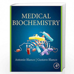 Medical Biochemistry by Gustavo Blanco