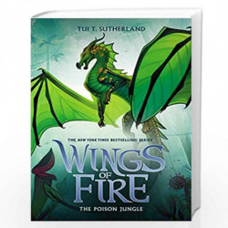 The Poison Jungle (Wings of Fire, Book 13) by Woo Chang Kim