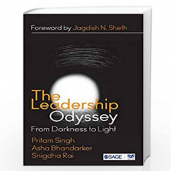 The Leadership Odyssey: From Darkness to Light by Pritam Singh