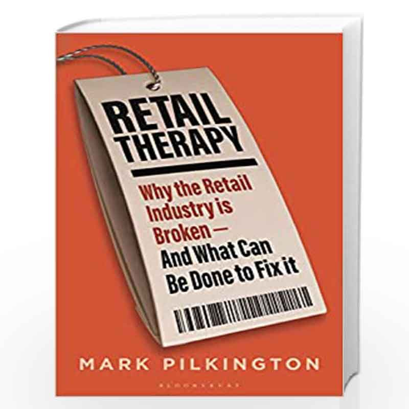 Retail Therapy: Why The Retail Industry Is Broken   And What Can Be Done To Fix It by Harvard Business Review Book-9781472965103