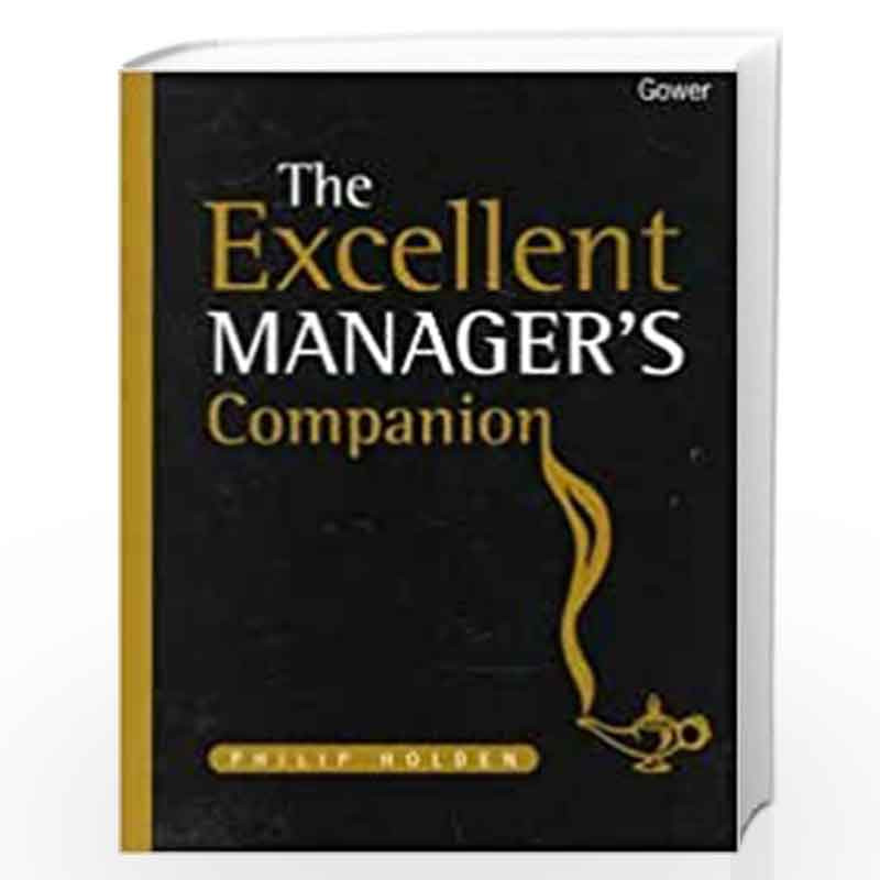 Excellent Manager's Companion by Philip Holden Book-9780566079474