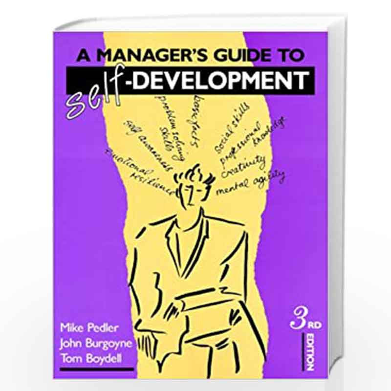 A Manager's Guide to Self-development (McGraw-Hill Self-Development) by Mike Pedler