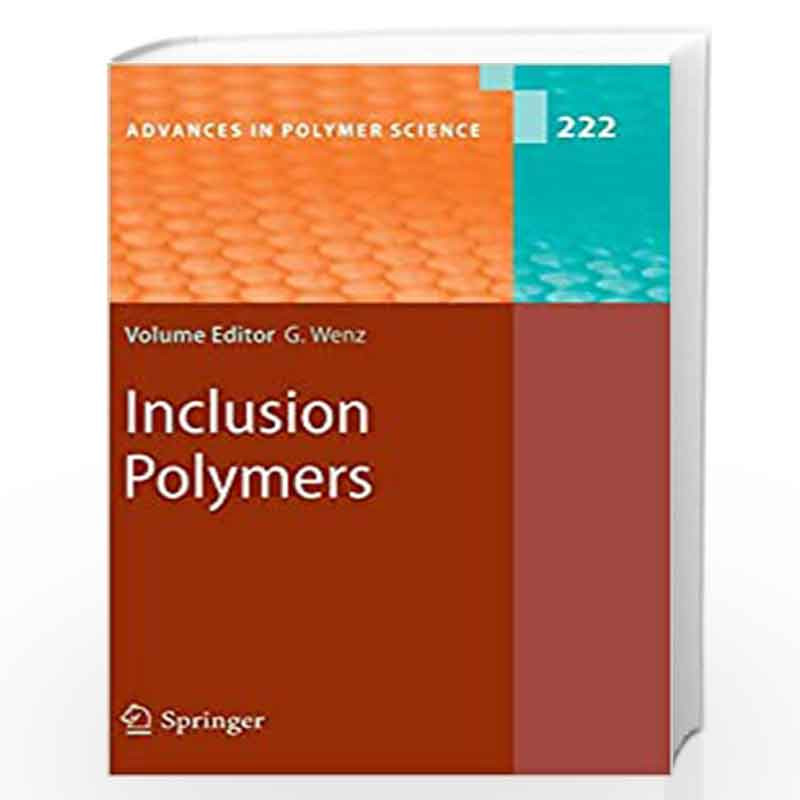 Inclusion Polymers (Advances in Polymer Science) by Gerhard Wenz Book-9783642014093