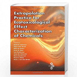 Extrapolation Practice for Ecotoxicological Effect Characterization of Chemicals by Keith R. Solomon