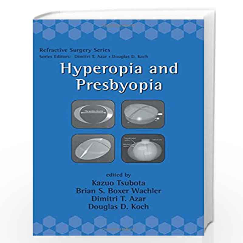 Hyperopia and Presbyopia (Refractive Surgery) by B.L. Goodwin Book-9780415271769