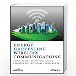Energy Harvesting Wireless Communications (Wiley   IEEE) by Huang Book-9781119295945