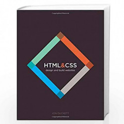 HTML and CSS: Design and Build Websites by Jon Duckett Book-9781118008188