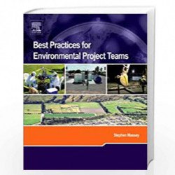 Best Practices for Environmental Project Teams by Stephen Massey Book-9780444537218
