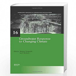 Groundwater Response to Changing Climate (IAH - Selected Papers on Hydrogeology) by Makoto Taniguchi