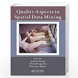 Quality Aspects in Spatial Data Mining by Alfred Stein
