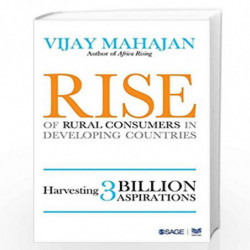 Rise of Rural Consumers in Developing Countries: Harvesting 3 Billion Aspirations by Vijay Mahajan Book-9789386042323