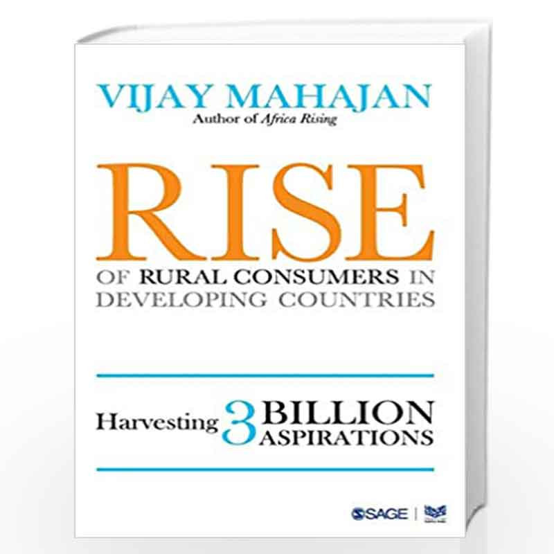 Rise of Rural Consumers in Developing Countries: Harvesting 3 Billion Aspirations by Vijay Mahajan Book-9789386042323