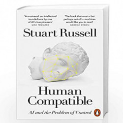Human Compatible: AI and the Problem of Control by Russell, Stuart Book-9780141987507