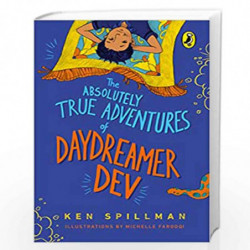 The Absolutely True Adventures of Daydreamer Dev (Omnibus Edition, 3 in 1) by Ken Spillman Book-9780143449782