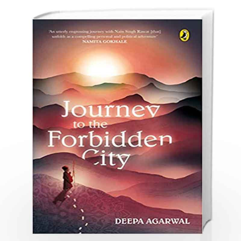 Journey to the Forbidden City by Deepa Agarwal Book-9780143449911