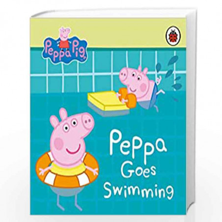 Peppa Pig: Peppa Goes Swimming by NA-Buy Online Peppa Pig: Peppa Goes ...