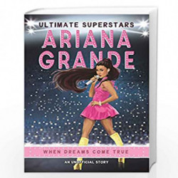 Ultimate Superstars: Ariana Grande by GOGERLY, LIZ Book-9781787414778