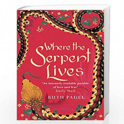 Where The Serpent Lives by RUTH PADEL Book-9780349122328