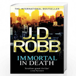 Immortal in Death by ROBB J D Book-9780749954611