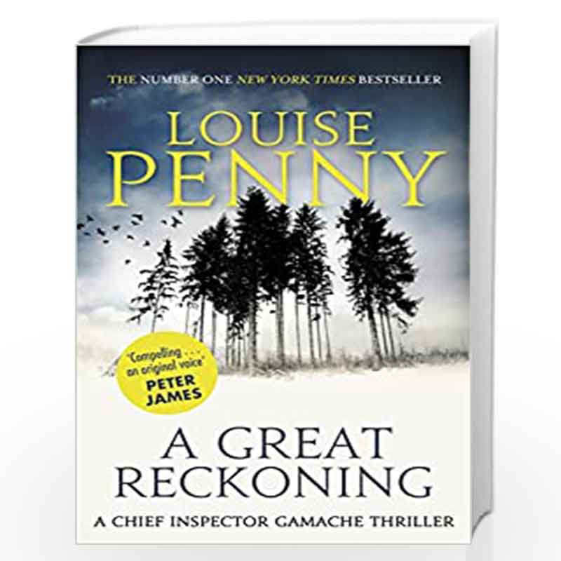 A Great Reckoning (Chief Inspector Gamache) by LOUISE PENNY Book-9780751568615