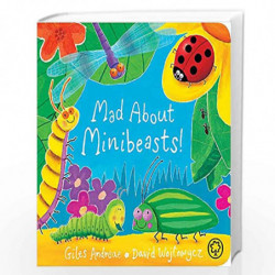 Mad About Minibeasts! Board Book by Giles Andreae Book-9781408341889