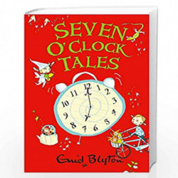 Seven O' Clock Tales by ORCHARD BOOKS Book-9781444946789