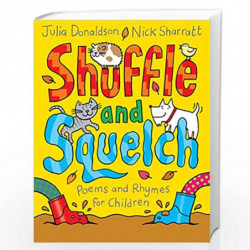 Shuffle and Squelch by JULIA DONALDSON Book-9781447276814