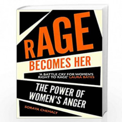 Rage Becomes Her by SORAYA CHEMALY Book-9781471172120