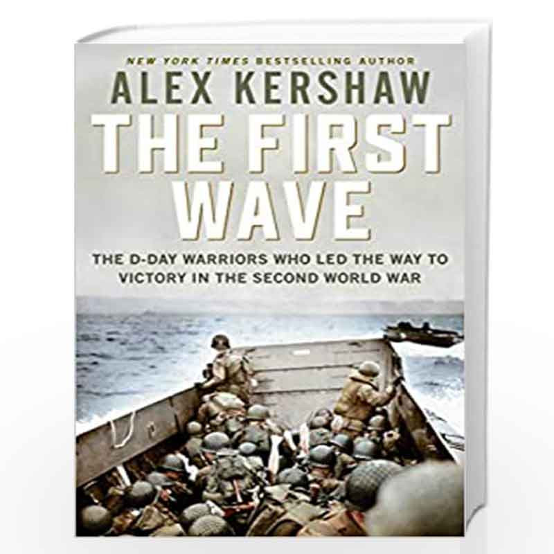 First Wave by ALEX KERSHAW Book-9781471185922
