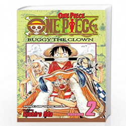 One Piece 02: Buggy the Clown: Volume 2 by EIICHIRO ODA Book-9781591160571