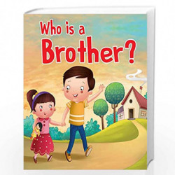 Who is a Brother? - Foam Book by NA Book-9788131947371