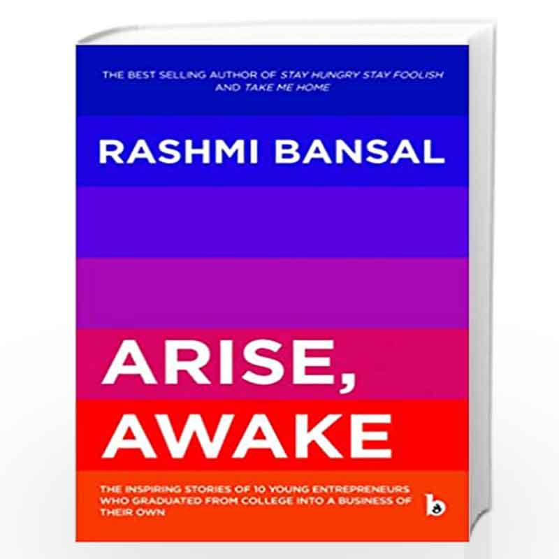 Arise Awake by RASHMI BANSAL Book-9788193182154