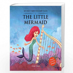 My First 5 Minutes Fairy Tales The Little Mermaid: Traditional Fairy Tales For Children (Abridged and Retold) by Wonder House Bo