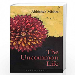 The Uncommon Life by Abhishek Mishra Book-9789388271974