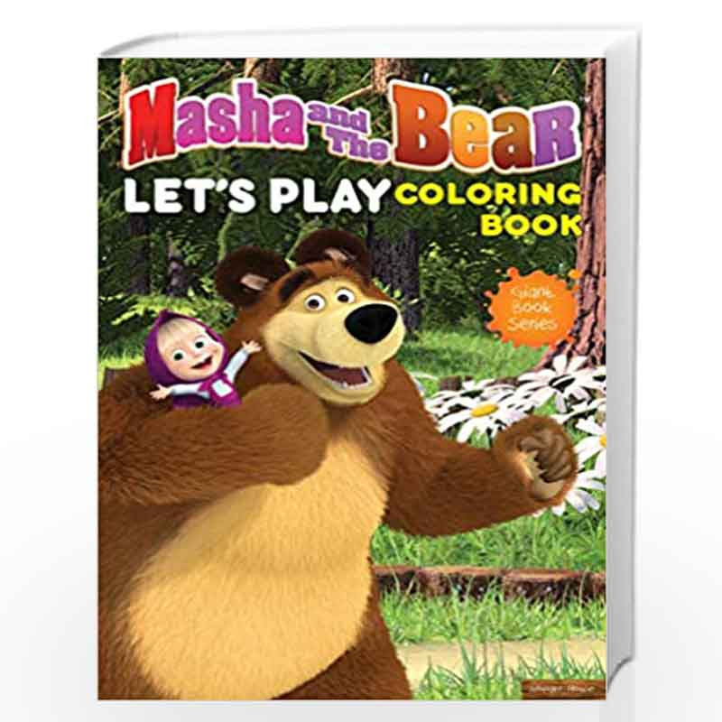 Masha And The Bear Let S Play Giant Coloring Book For Kids Wonder House Books 