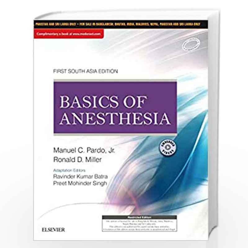 Basics of Anesthesia: First South Asia Edition by BATRA R.K. Book-9788131253014