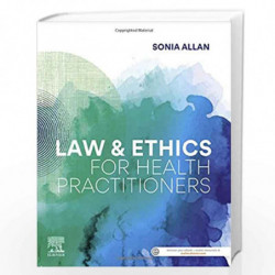 Law and Ethics for Health Practitioners by ALLAN S Book-9780729543033